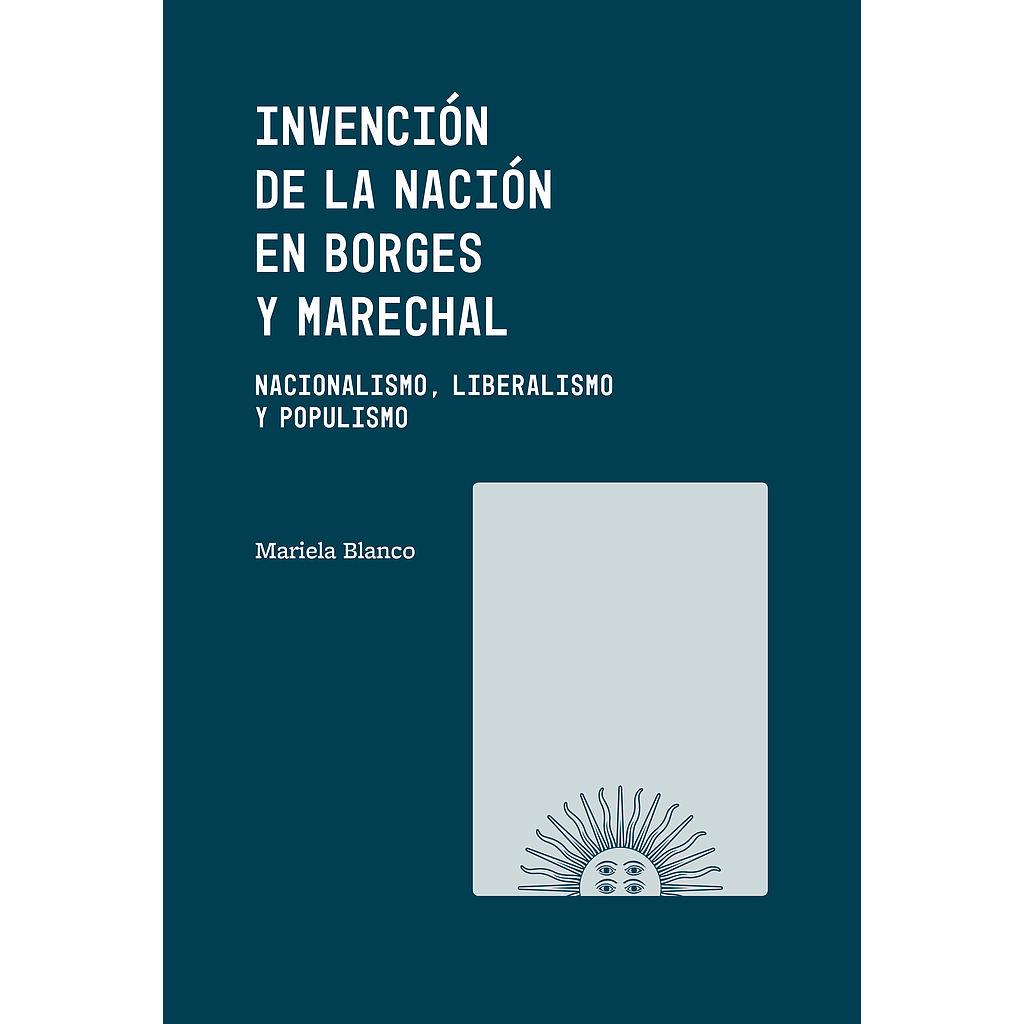 Invención de la nación en Borges y Marechal