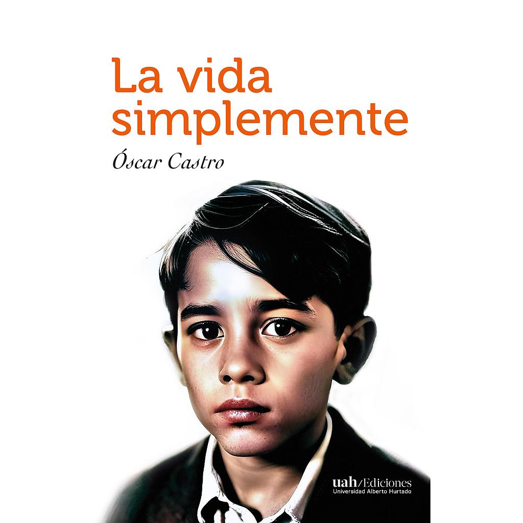 La vida simplemente