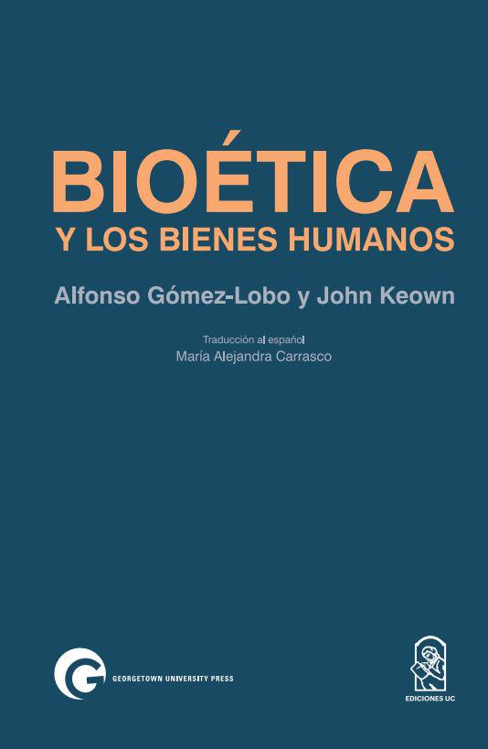Bioética y los bienes humanos