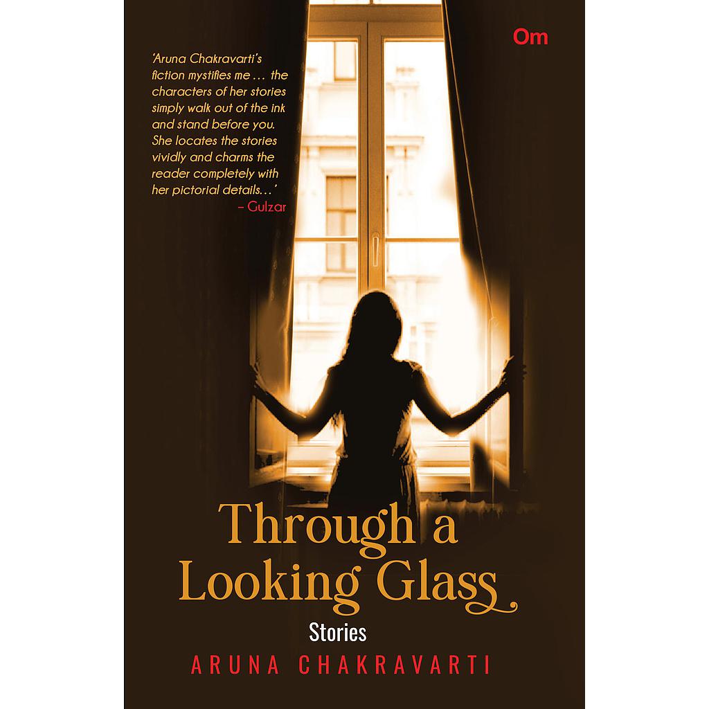 Through A Looking Glass : Stories