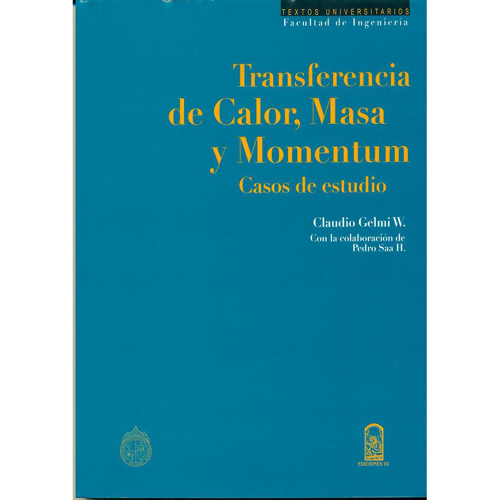 Transferencia de calor, masa y momentum