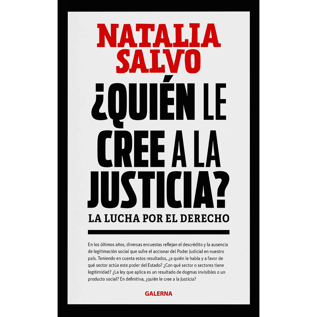 ¿Quién le cree a la justicia?