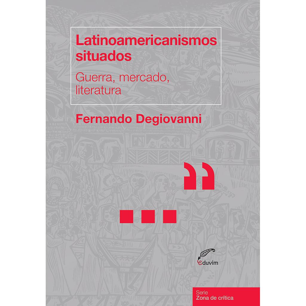 Latinoamericanismos situados