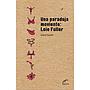 Una paradoja moviente: Loïe Fuller