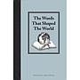 The Words That Shaped the World