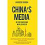 China's Media in the Emerging World Order