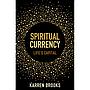 Spiritual Currency