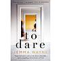 To Dare
