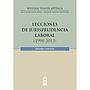 Lecciones en jurisprudencia laboral