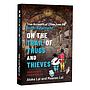 On The Trail of Thugs and Thieves