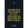 Introducción a las técnicas de impresión en el período del libro antiguo